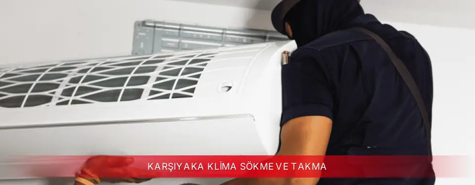 Karşıyaka İlçemi TCL Klima Sökme ve Takma